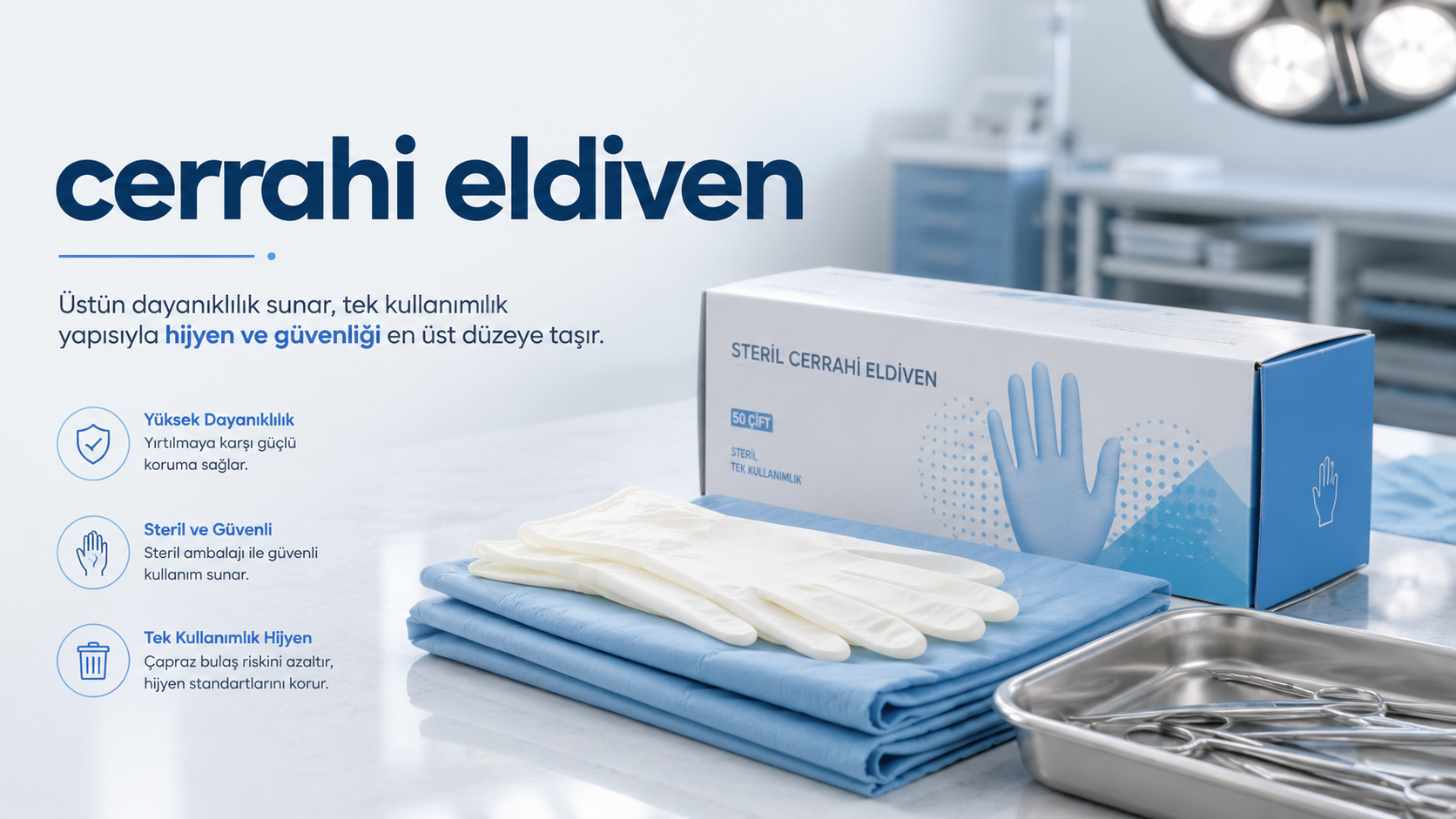 Cerrahi Eldiven Kullanımı ve Güvenli Çalışma Alışkanlıkları