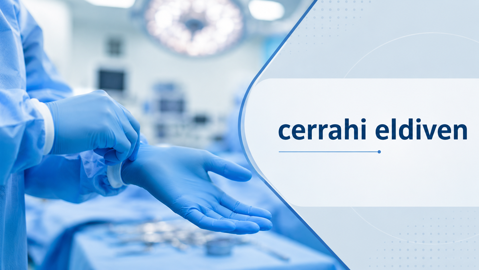 Cerrahi Eldiven Seçerken Nelere Dikkat Edilmeli?