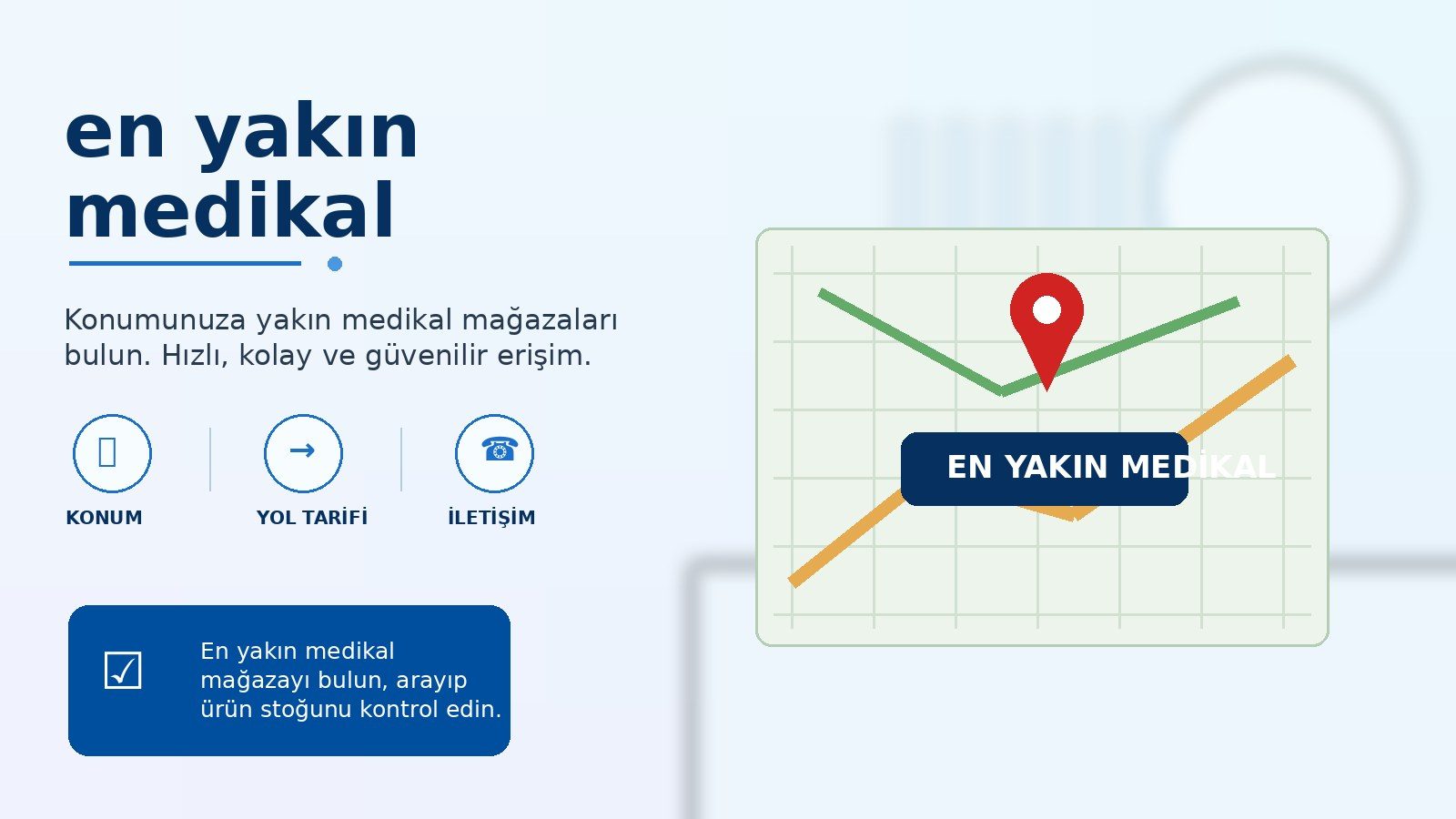 En Yakın Medikal Nasıl Bulunur? görseli