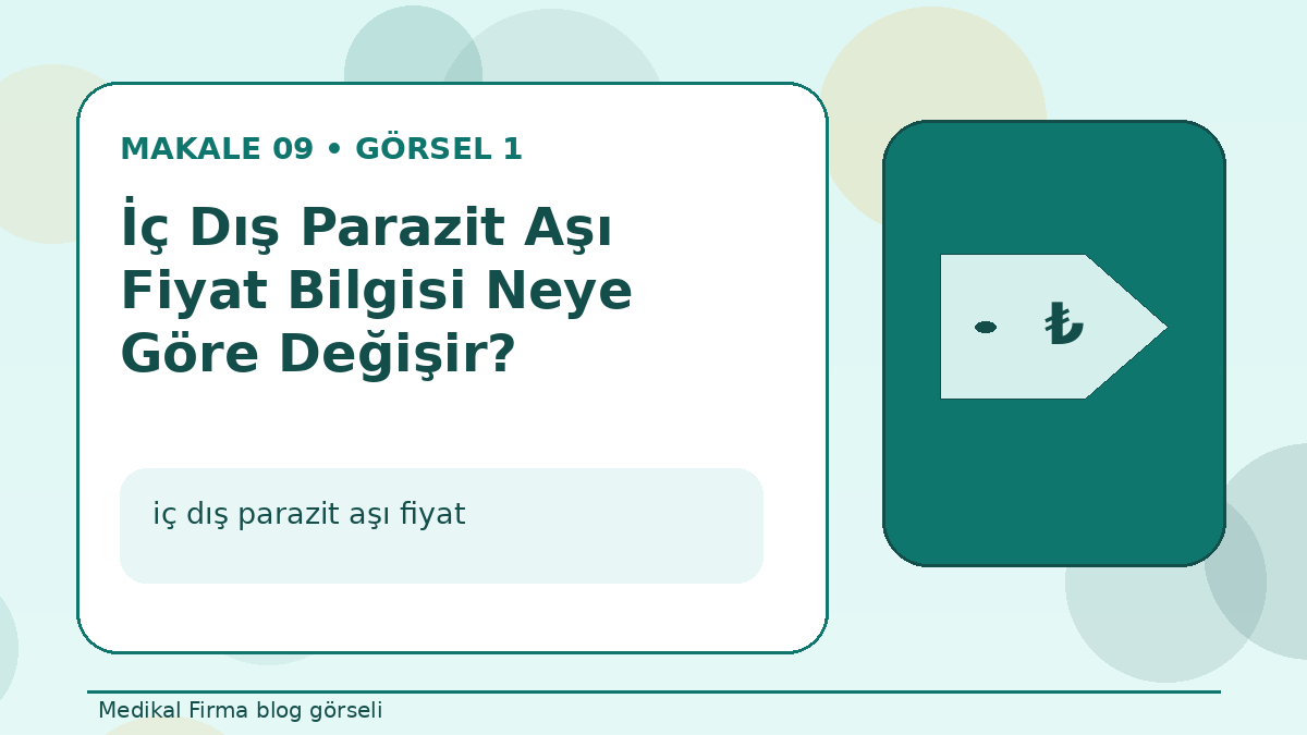 İç Dış Parazit Aşı Fiyat Bilgisi Neye Göre Değişir? görseli