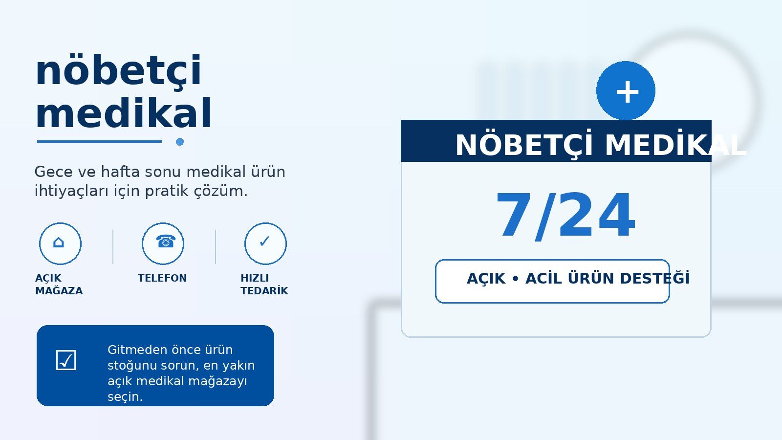 Nöbetçi Medikal ile Acil İhtiyaçlara Hızlı Çözüm ikinci görsel