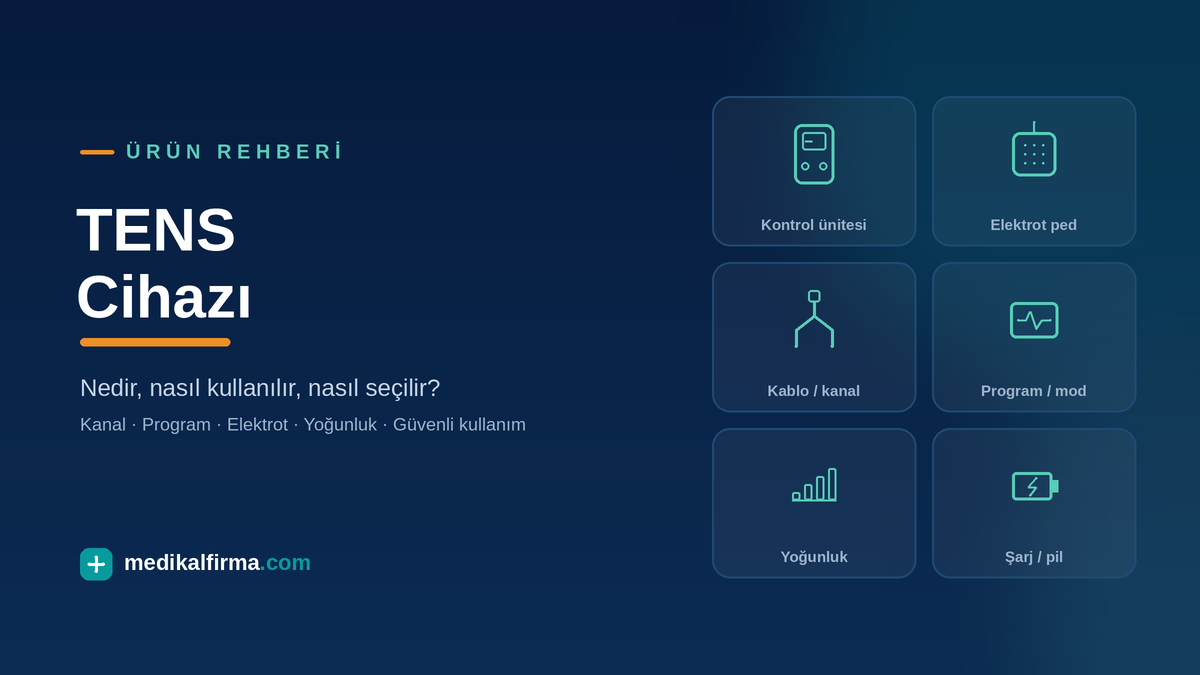 TENS Cihazı Nedir? Nasıl Kullanılır ve Nasıl Seçilir? görseli
